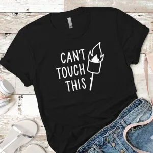 Cant Touch This Premium Tees