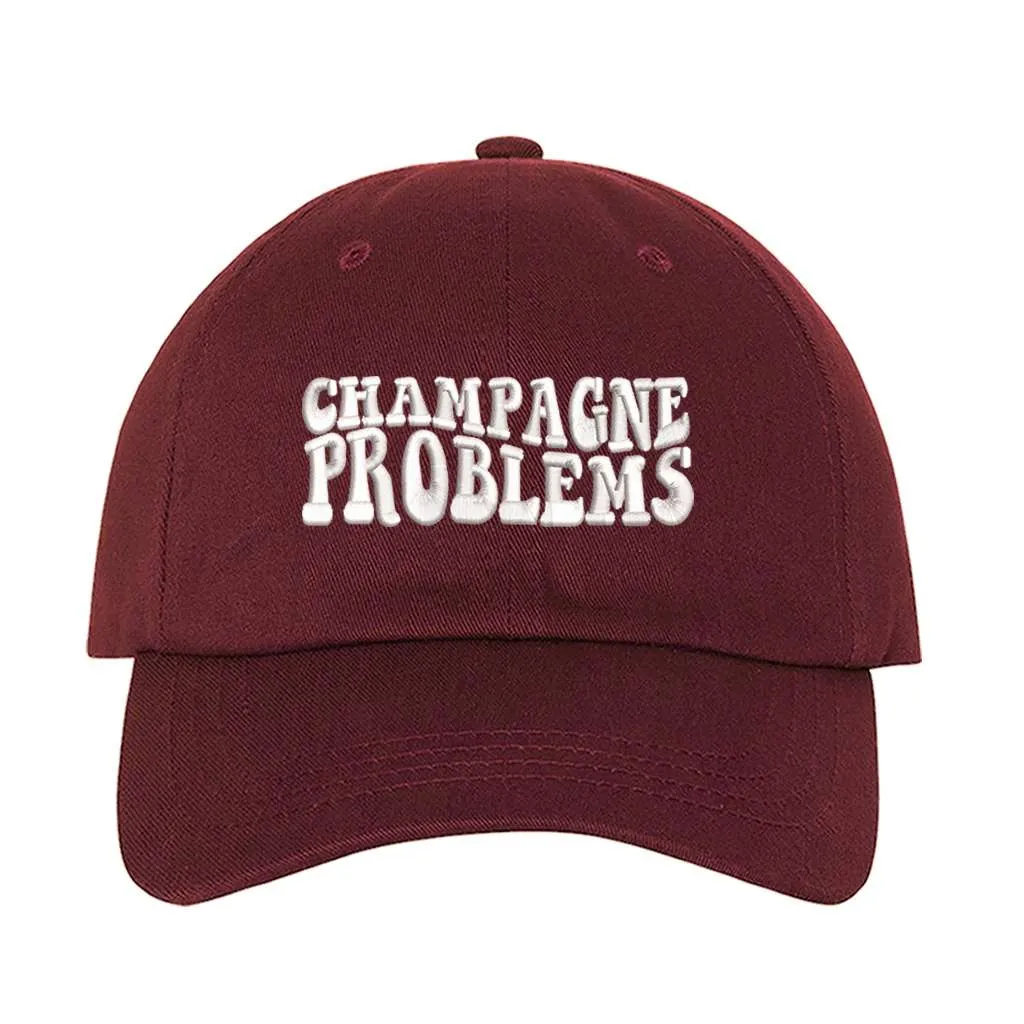 Champagne Problems Embroidered Baseball Cap