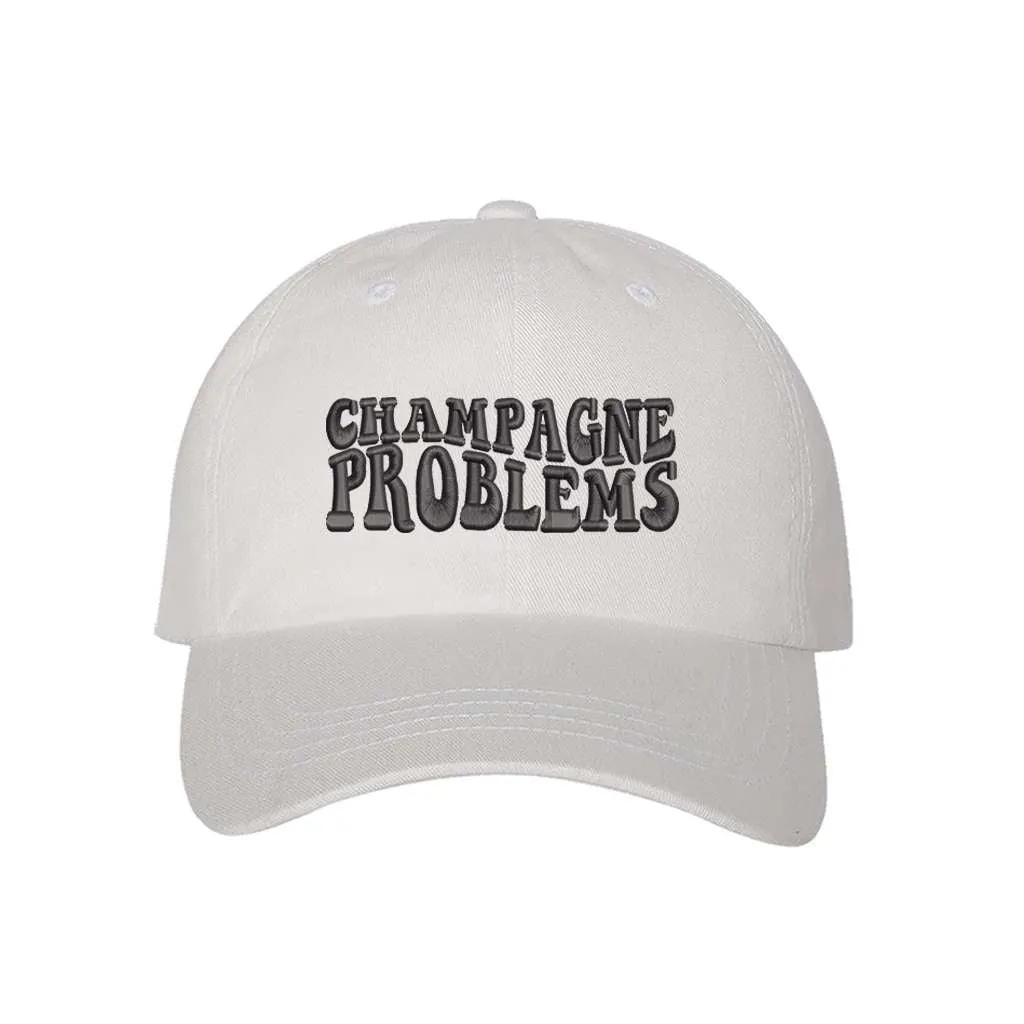 Champagne Problems Embroidered Baseball Cap