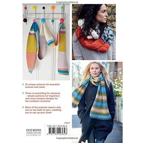 Crocheted Scarves and Cowls: 35 colourful and contemporary crochet patterns