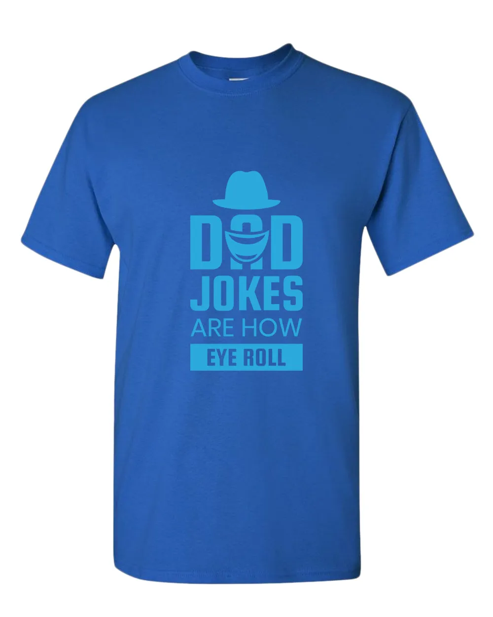Dad jokes are how eye roll t-shirt, funny dad joke t-shirt