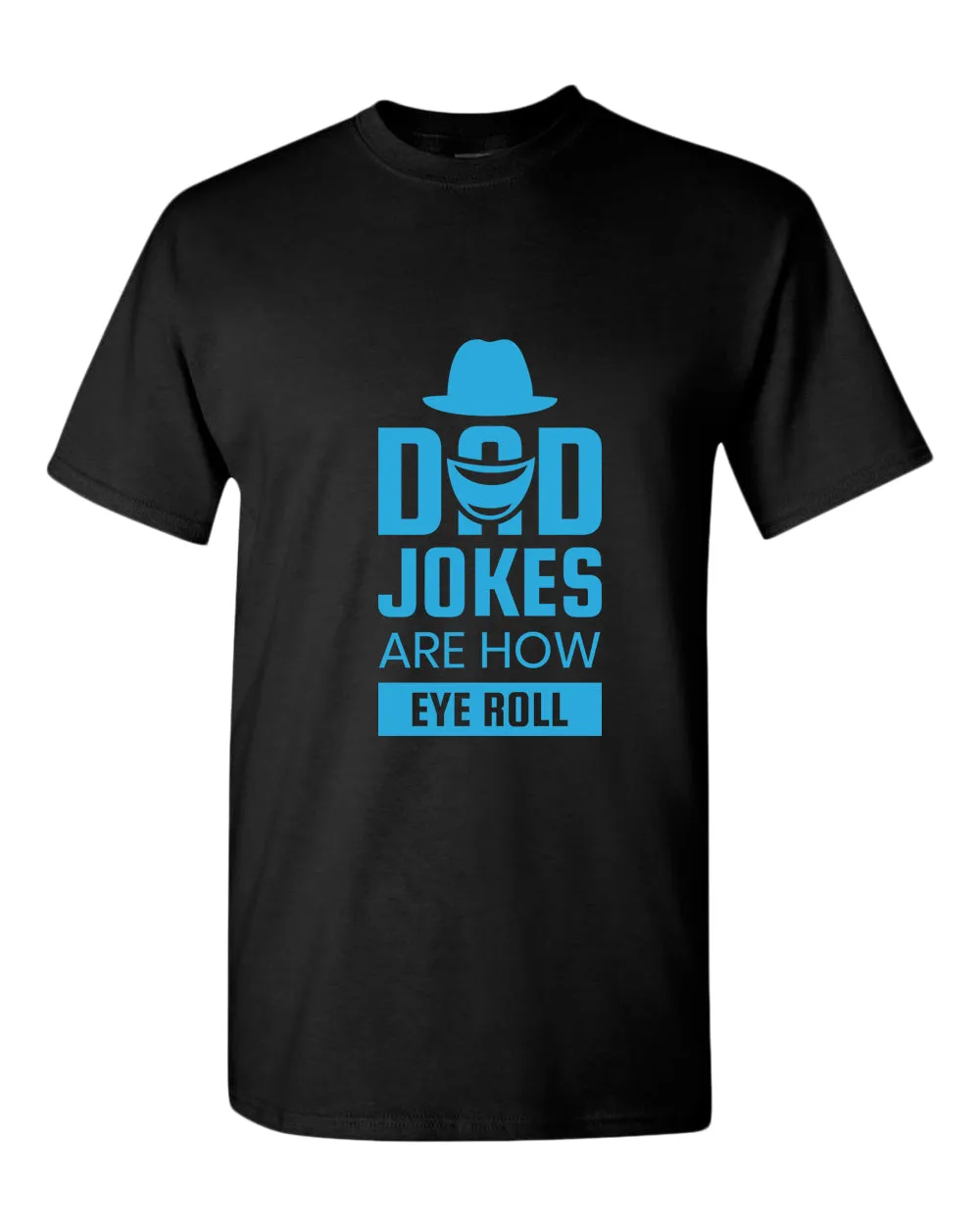 Dad jokes are how eye roll t-shirt, funny dad joke t-shirt