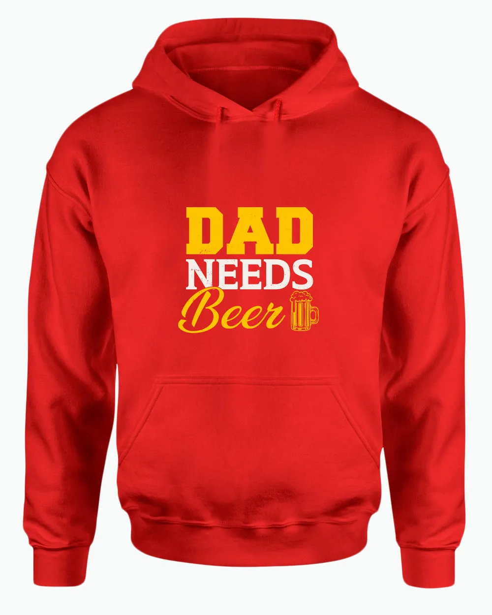 Dad needs beer hoodie, father's day gift hoodies