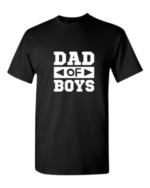 Dad of boys t-shirt, daddy t-shirt