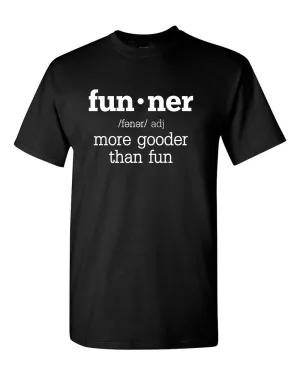 Definition Funny Gooder Than Regular Fun Sarcastic Graphic