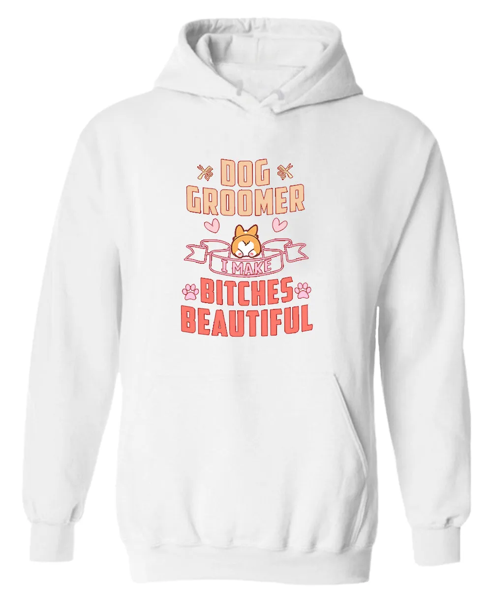 Dog groomer. B#tches beautiful hoodie, dog groomer hoodie