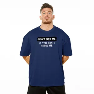 Don't Bro Me Oversize Tee - Navy
