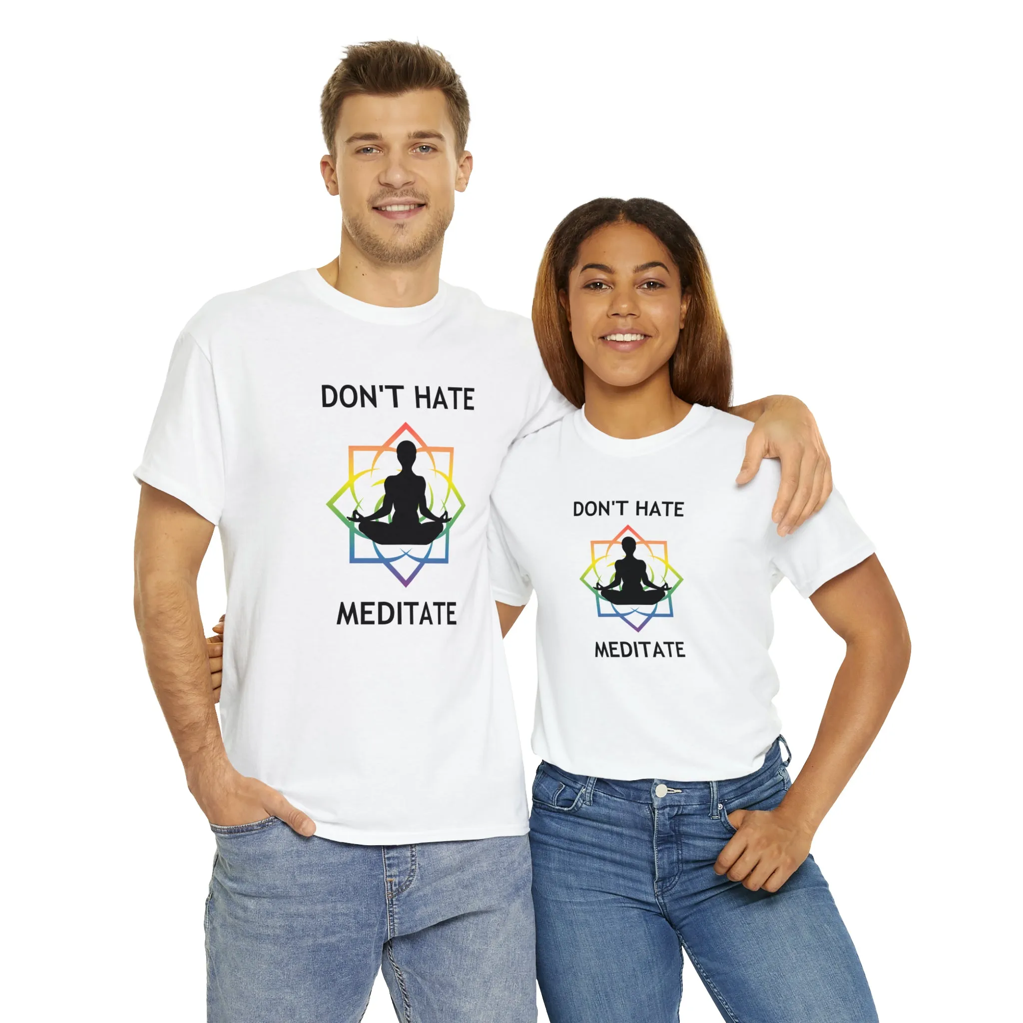 Don't Hate - Meditate T-Shirt
