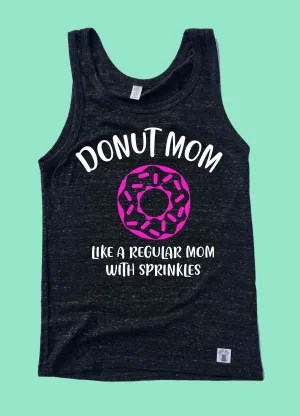 Donut Mom Tank |  Unisex Tank Top