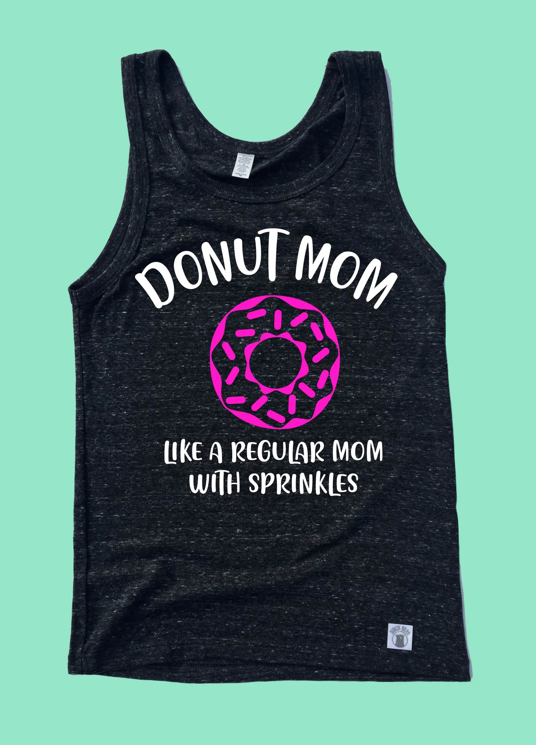 Donut Mom Tank |  Unisex Tank Top