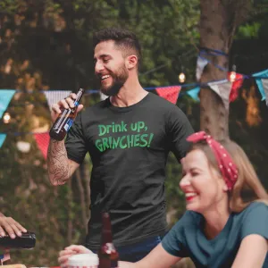 Drink Up Grinches Men's/Unisex T-Shirt