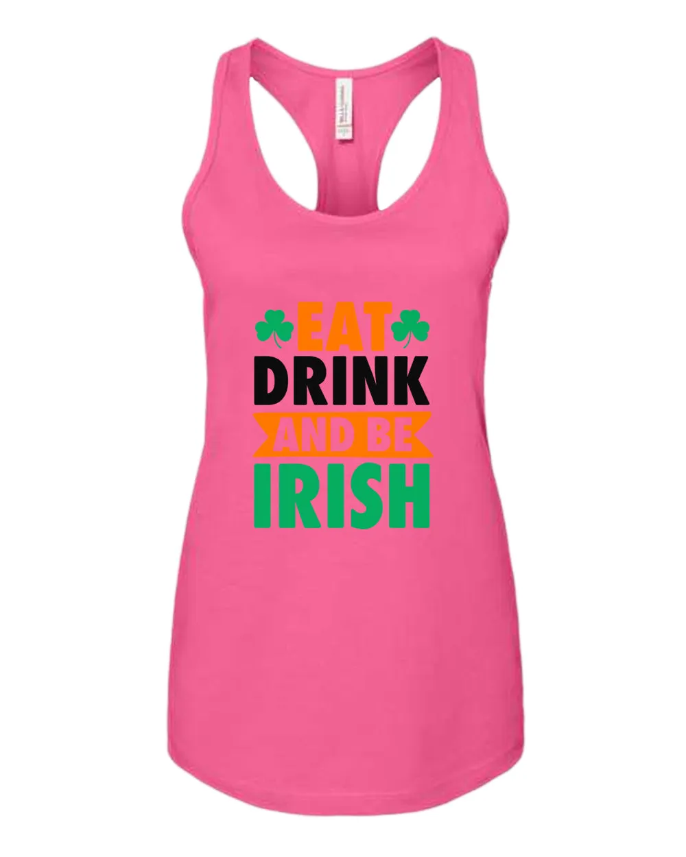 Eat drink and be irish tank top women racerback st patrick's day tank top