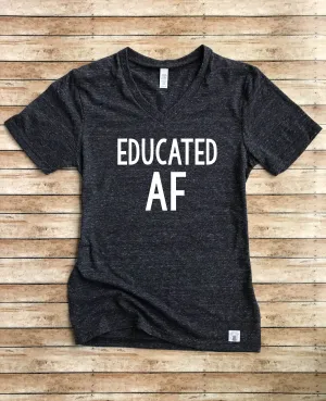 Edcated AF Shirt Shirt