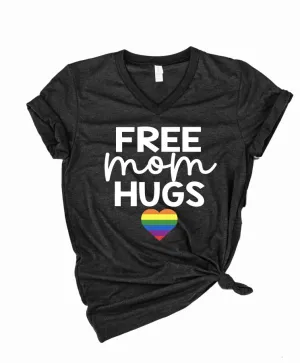 Free Mom Hugs Shirt | Unisex V Neck