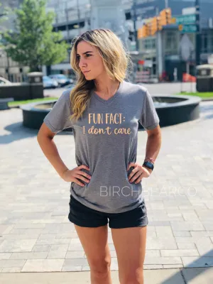 Fun Fact I Don't Care Shirt - Unisex V Neck