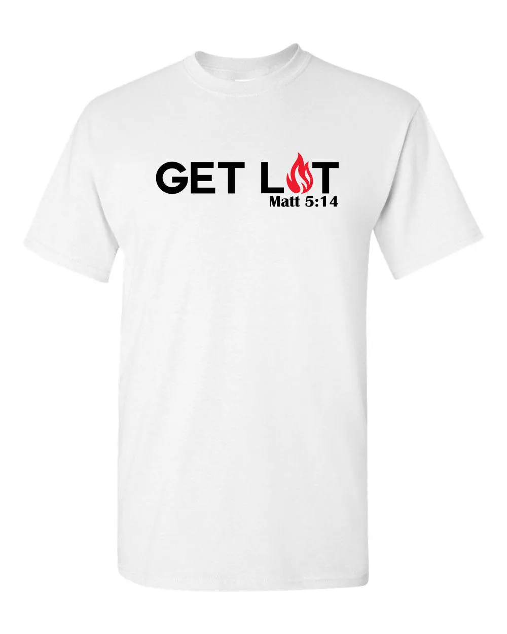 Get Lit, Christian T-shirt, Faith T-shirt, Religion T-shirt Matthews 5:14