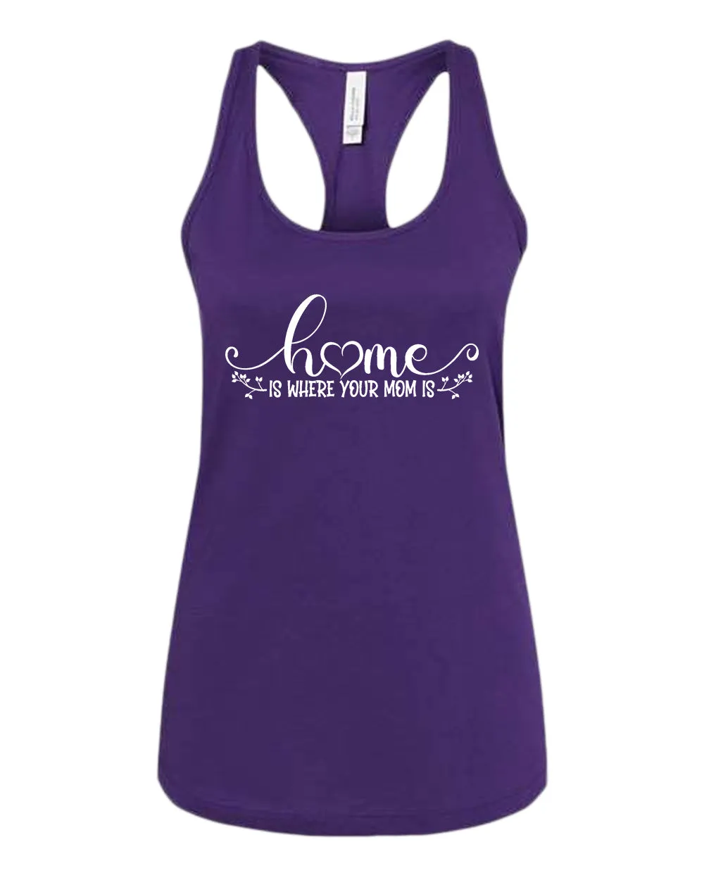 Home is where your mom is tank top