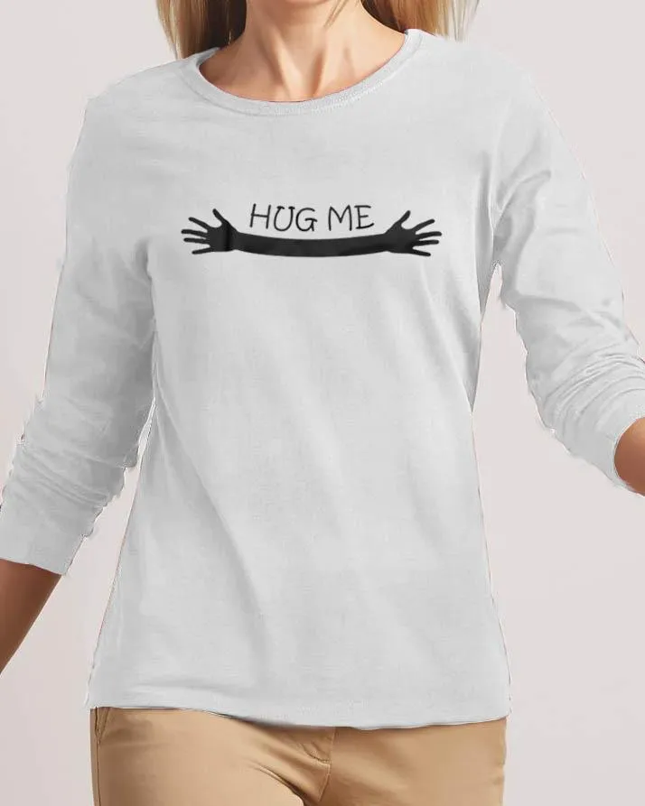 Hug Me New Fashion White High Graphic Excellent Quality T-shirt