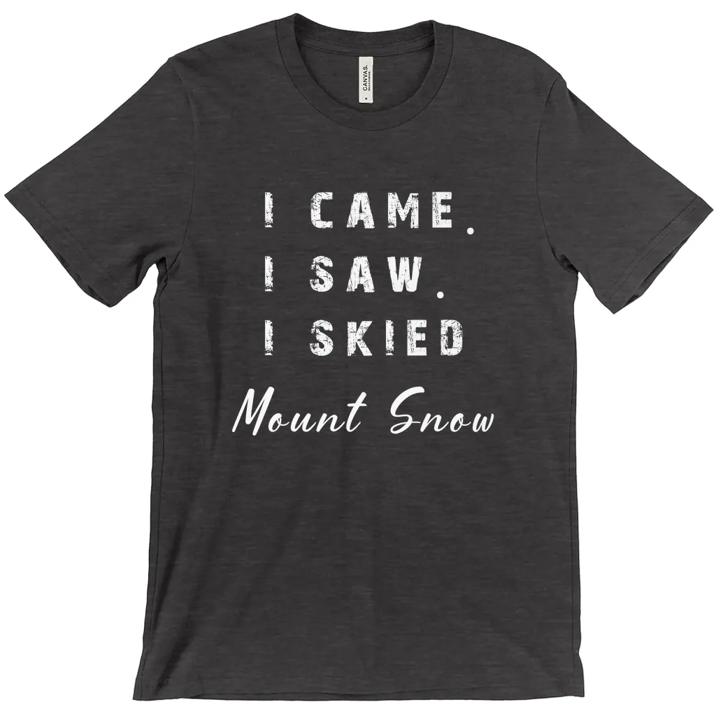 I came I saw I skied Mount Snow - T-Shirt