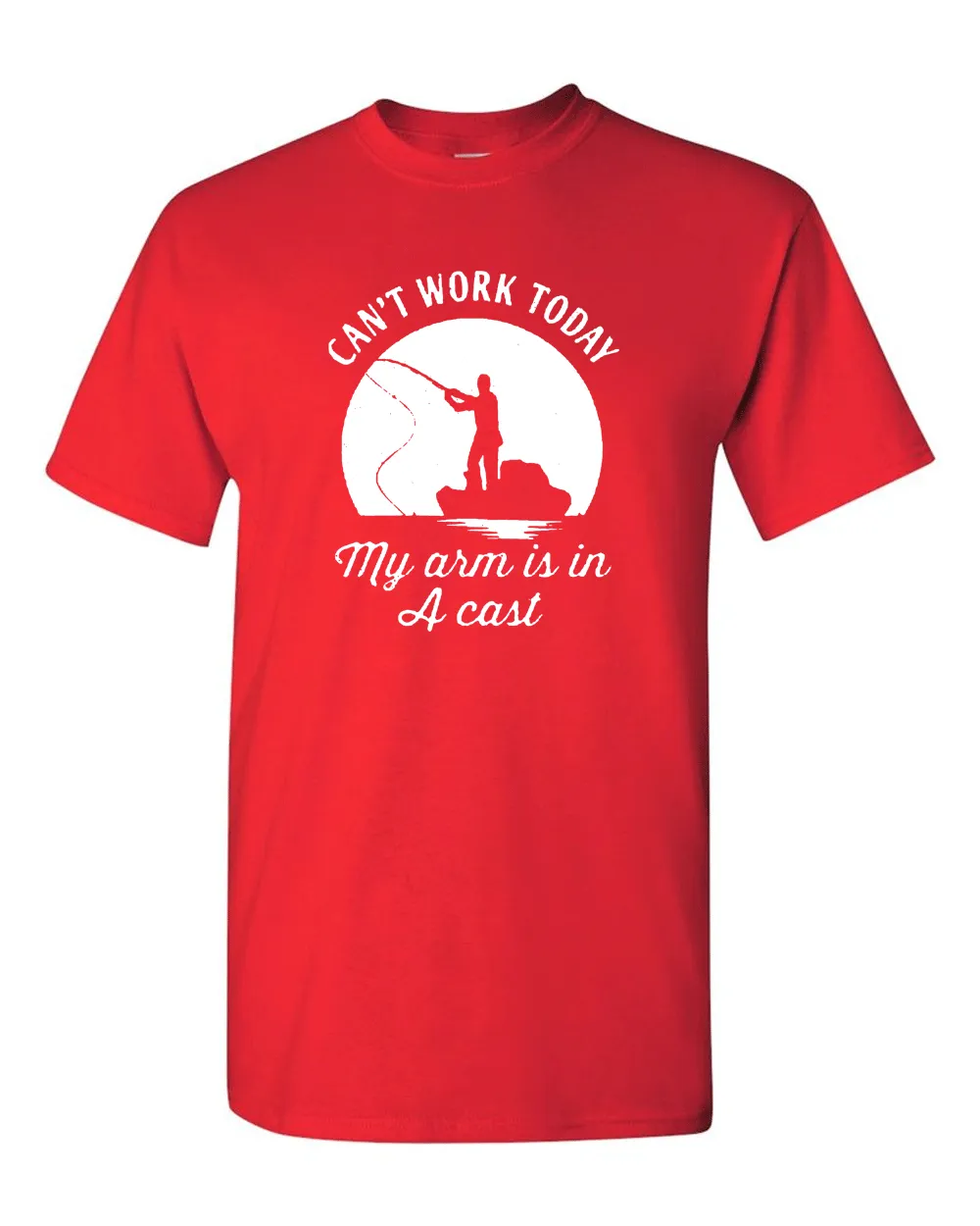I Can't Work Today My Arm Is In A Cast T-Shirt Funny Fishing Father's Day Tees