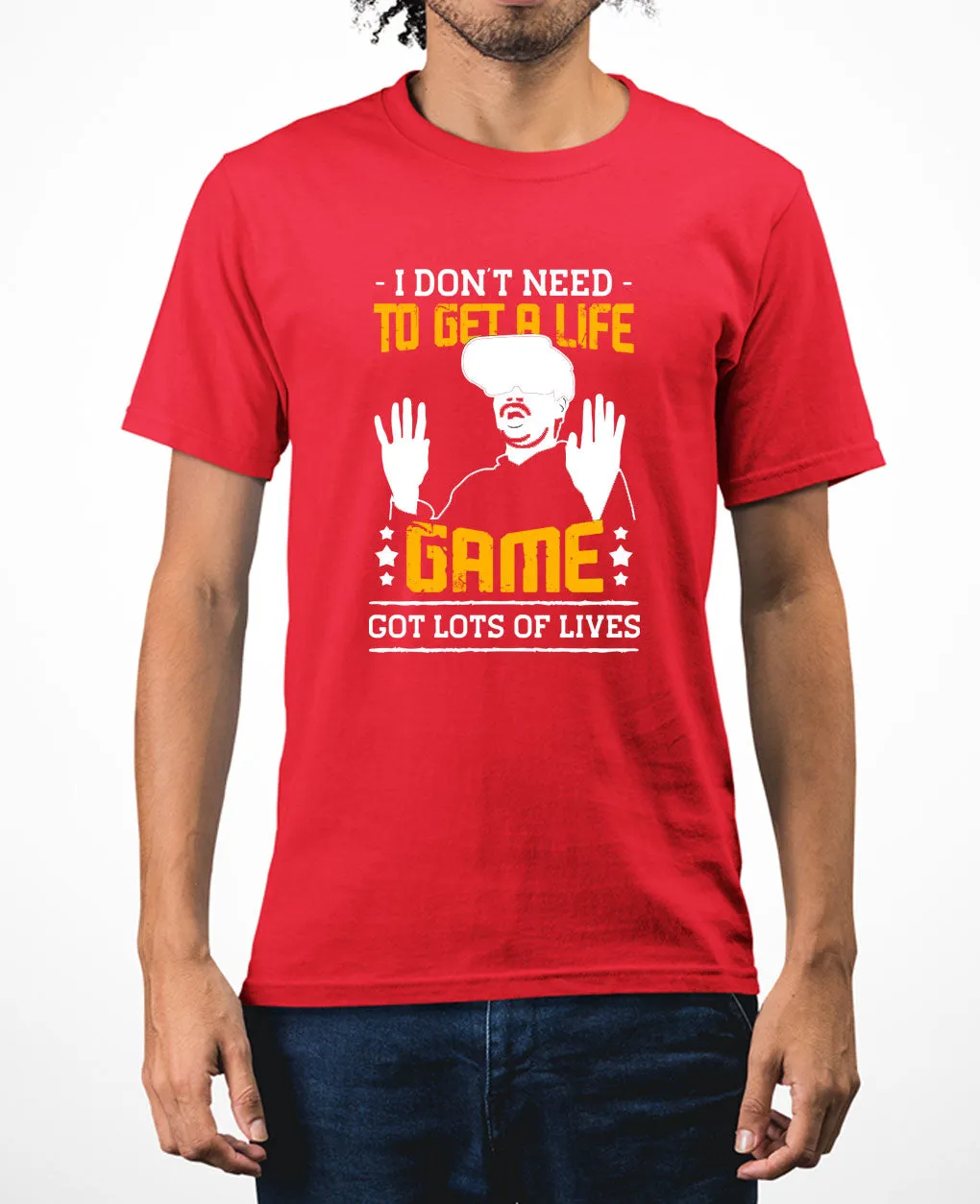 I don't need to get a life, game got lots of lives funny game tee