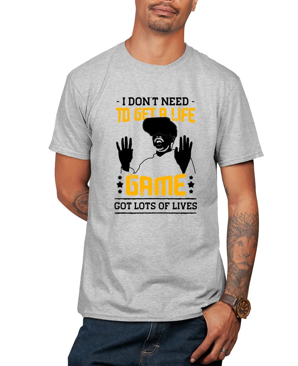 I don't need to get a life, game got lots of lives funny game tee