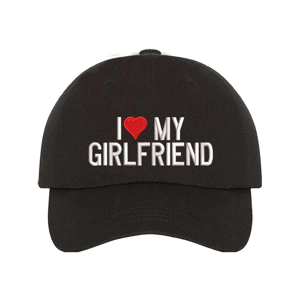 I Love My Girlfriend Baseball Hat