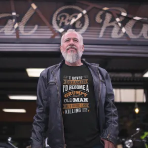 I Never Dreamed I'd Become a Grumpy Old Man T-Shirt