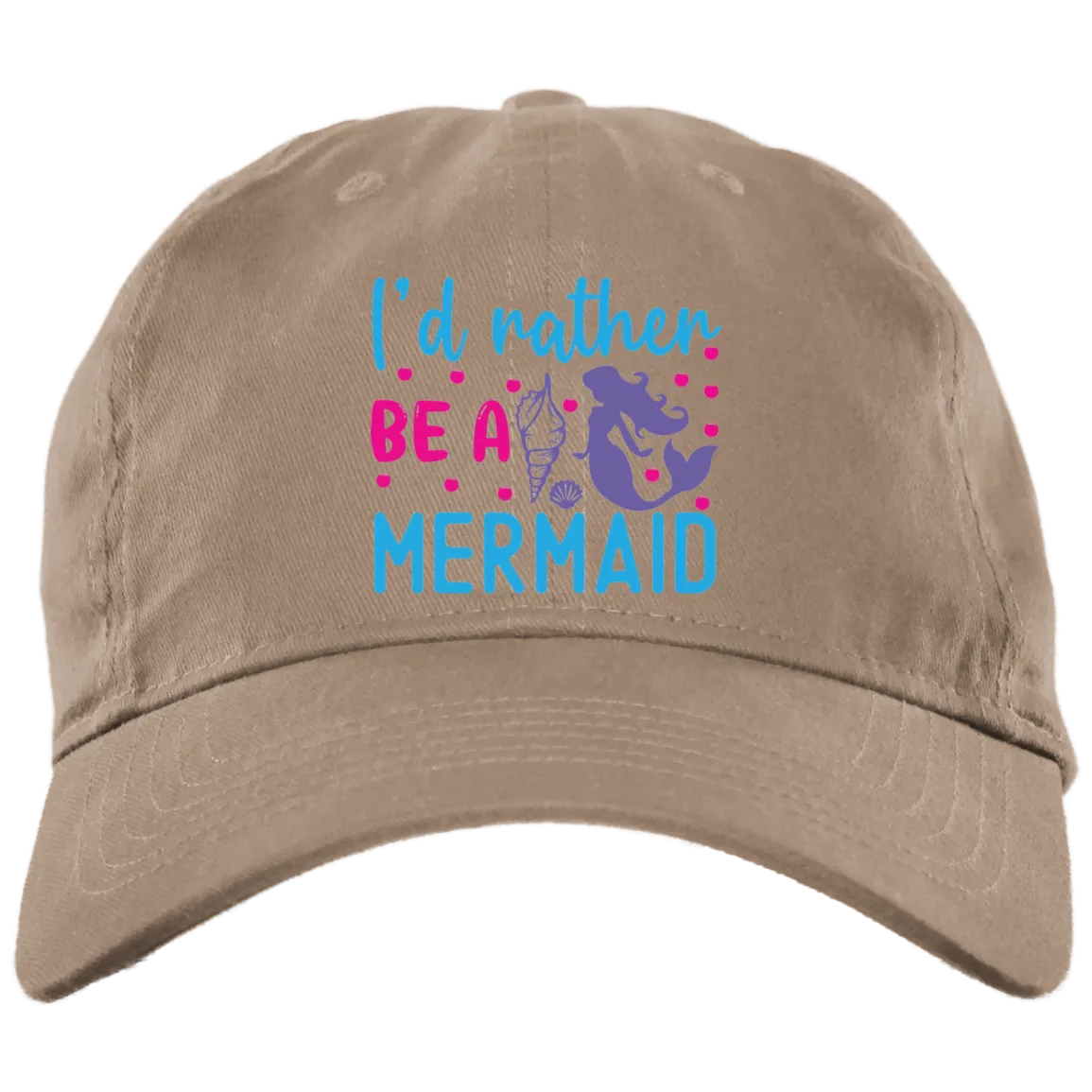 I'd Rather Be A Mermaid Embroidered Brushed Twill Unstructured Dad Cap