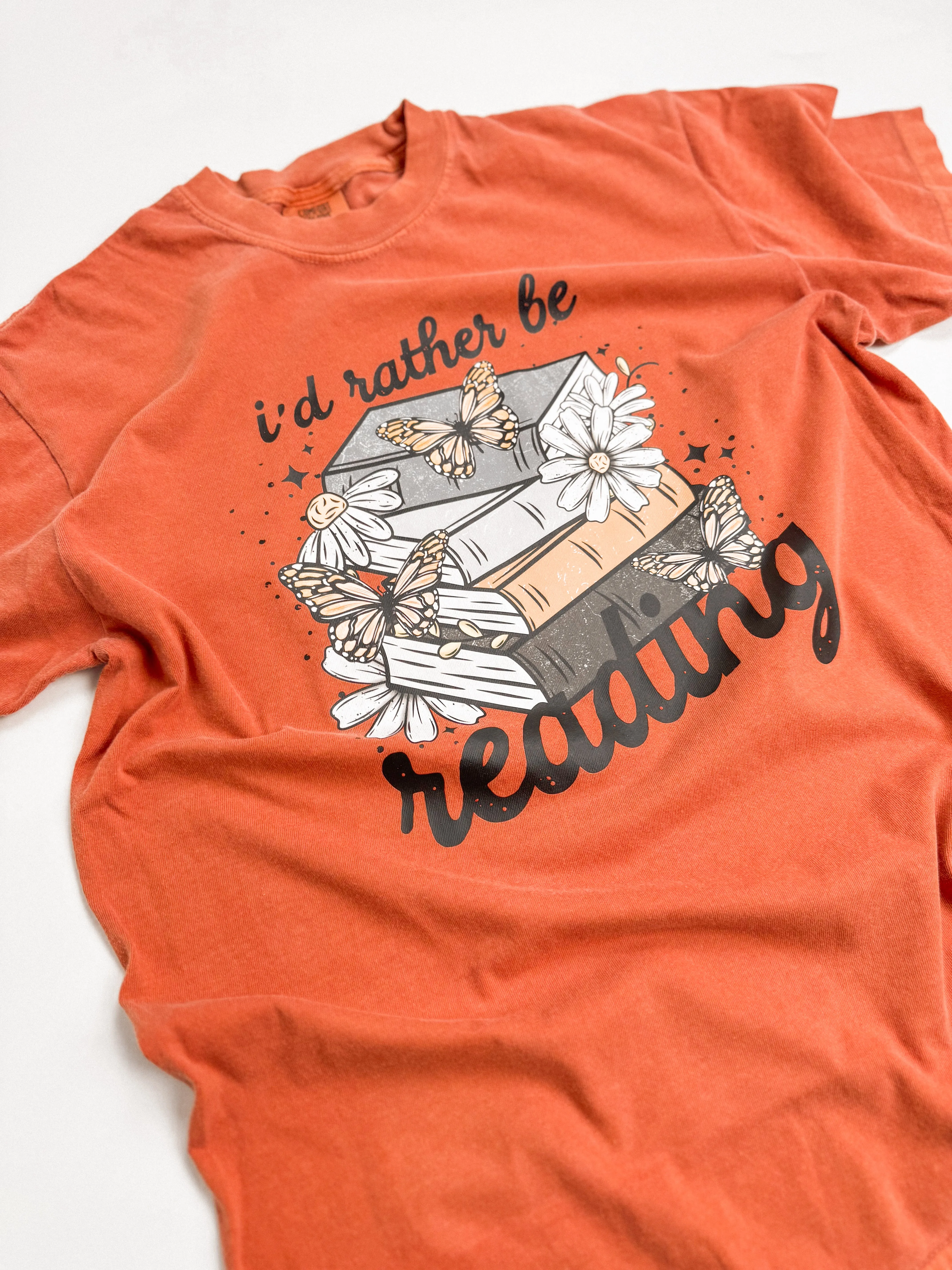 I'd Rather Be Reading Graphic Tee