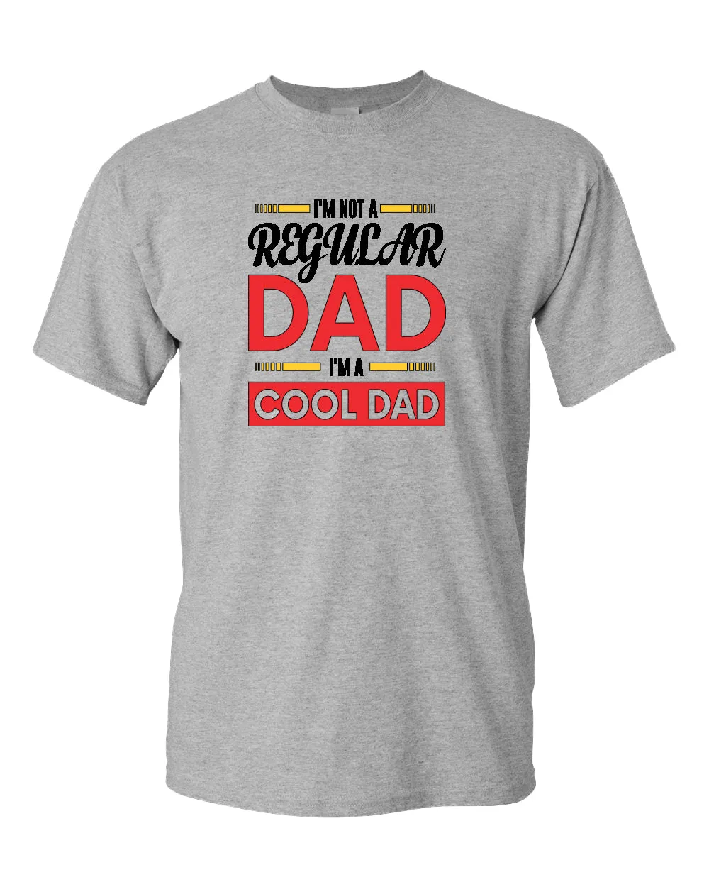 I'm not a regular dad, i'm a cool dad t-shirt, father's day t-shirt