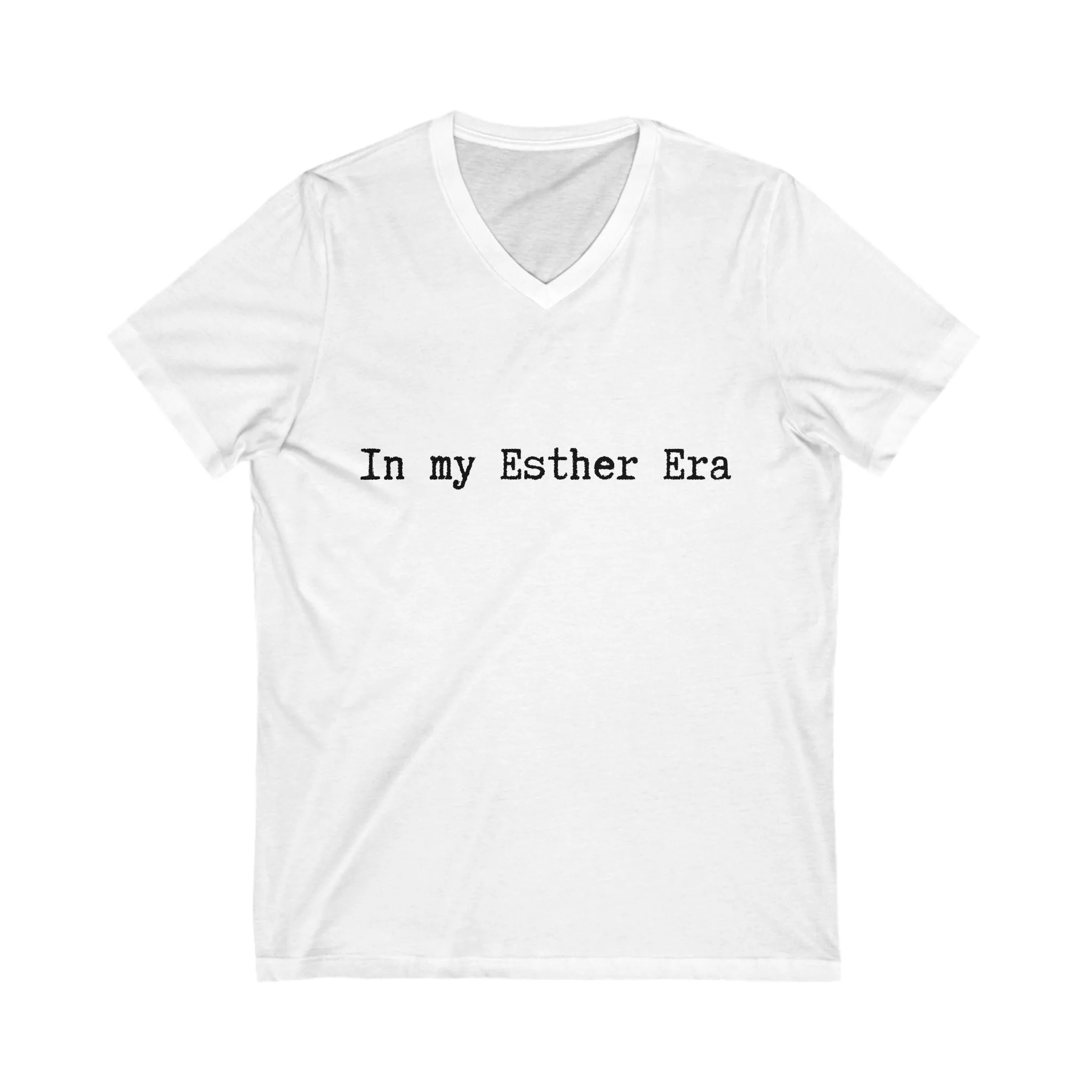 In my Esther era / hand drawn shirt / Bible gift / shirt /  Unisex Jersey Short Sleeve V-Neck Tee