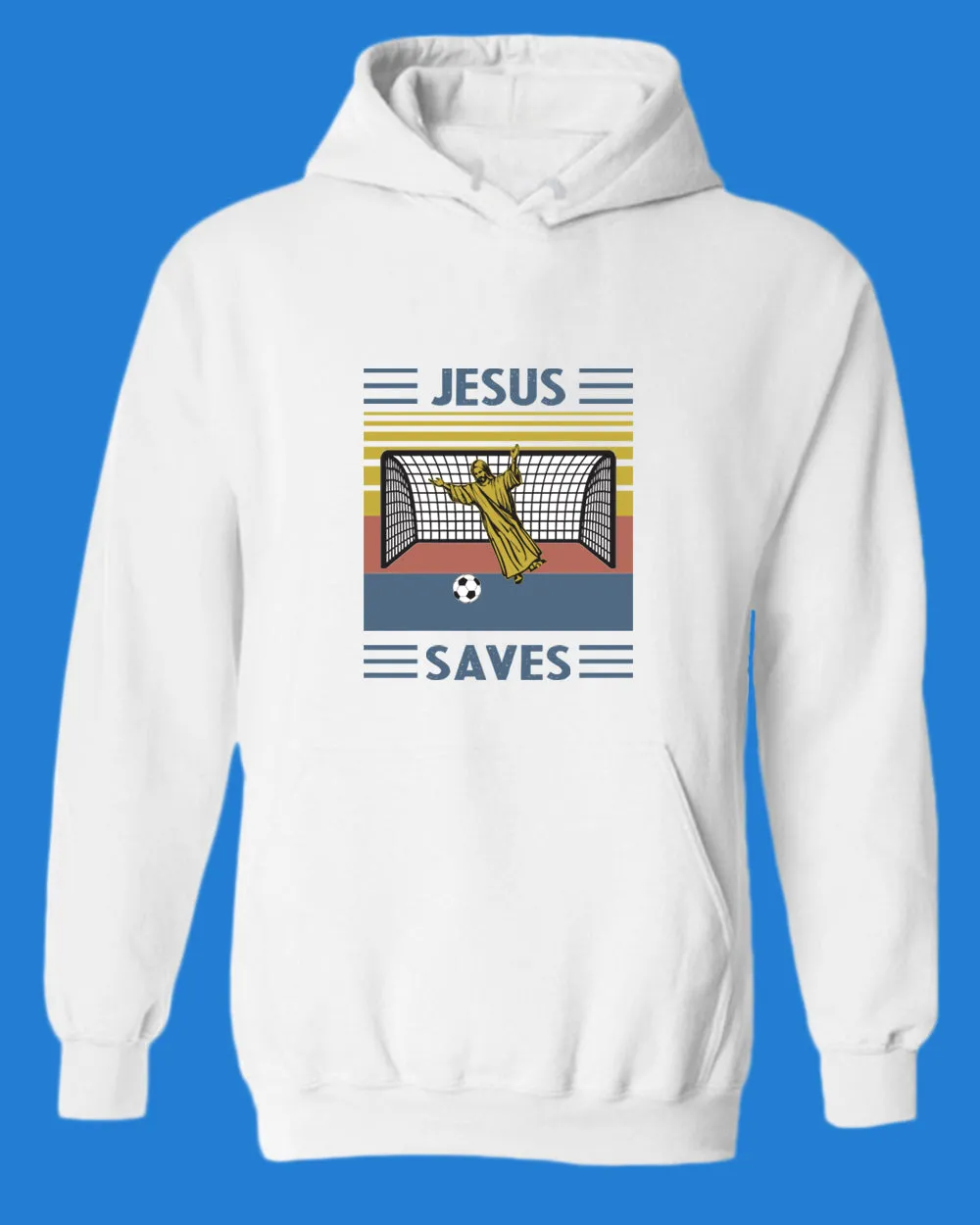 Jesus Saves Hoodie Jesus Goalee Hoodie