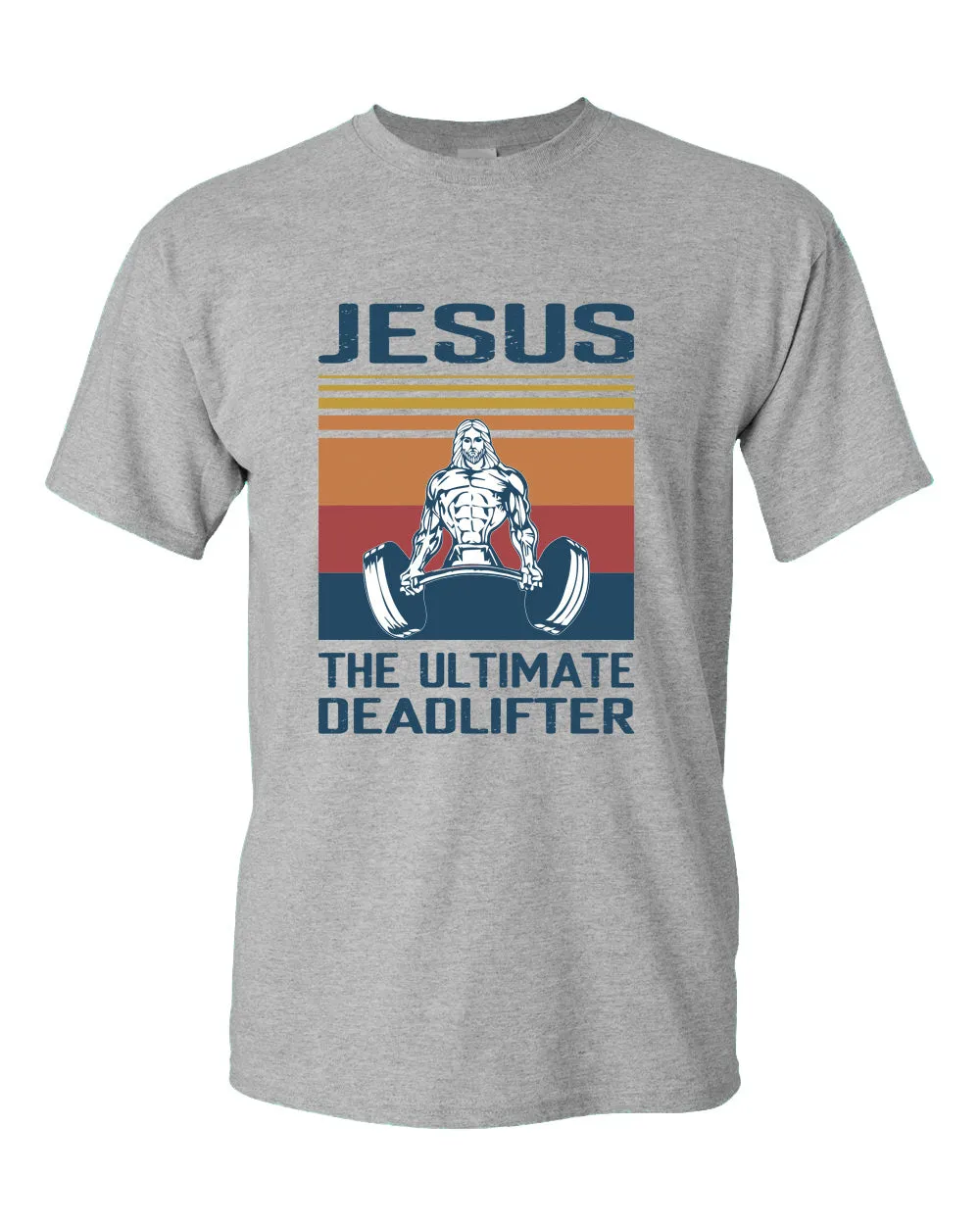 Jesus The Ultimate Deadlifter T-shirt, Religious T-shirt