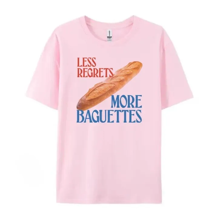 Less Regrets More Baguettes Fun Graphic T-Shirt