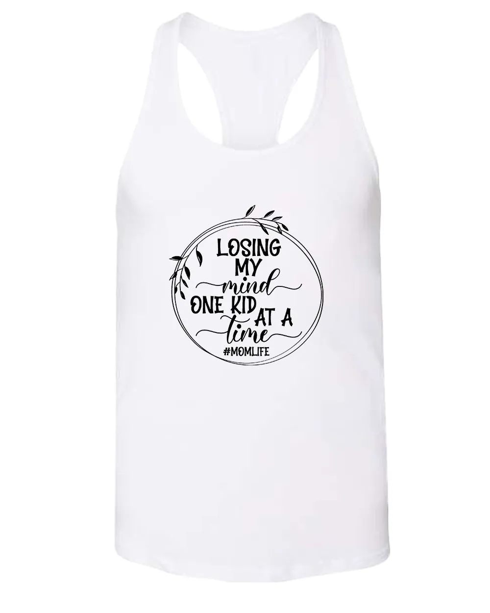 Losing my mind, one kid at a time tank top, mom life tank tops