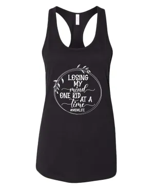 Losing my mind, one kid at a time tank top, mom life tank tops