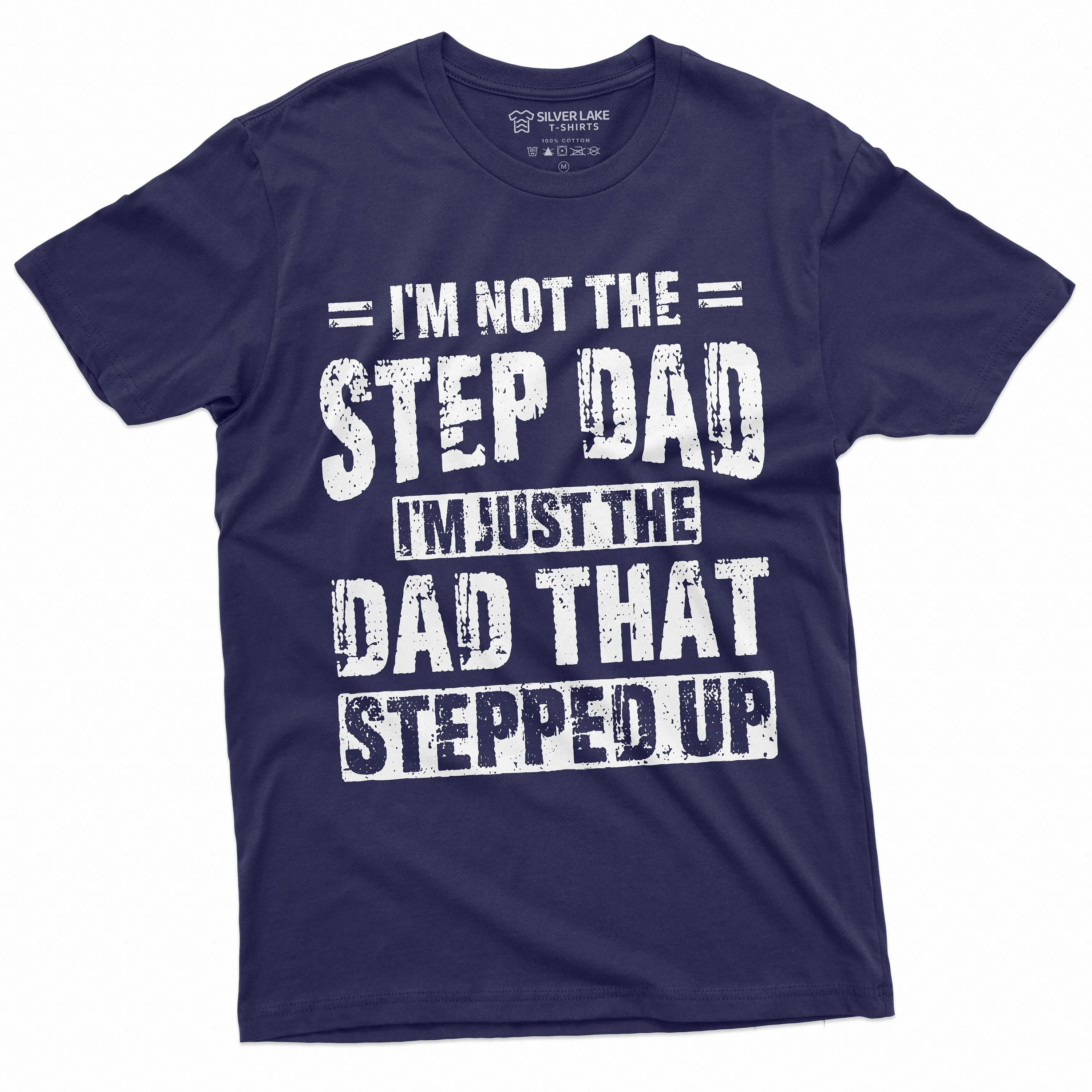 Men's Step-Dad That Stepped Up Fathers Day Gift T-shirt For Him Bonus Dad Step Father unique present ideas Tee