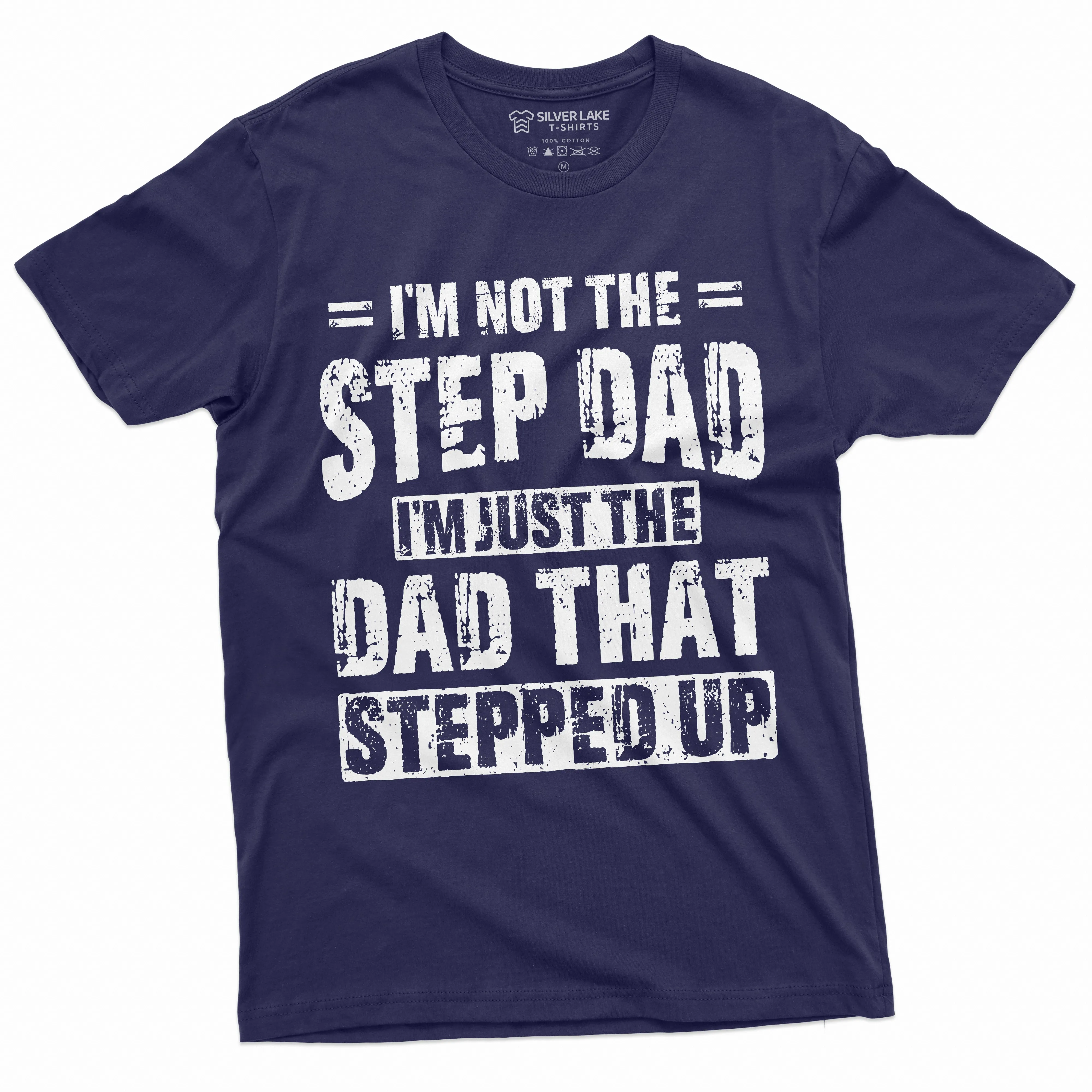 Men's Step-Dad That Stepped Up Fathers Day Gift T-shirt For Him Bonus Dad Step Father unique present ideas Tee