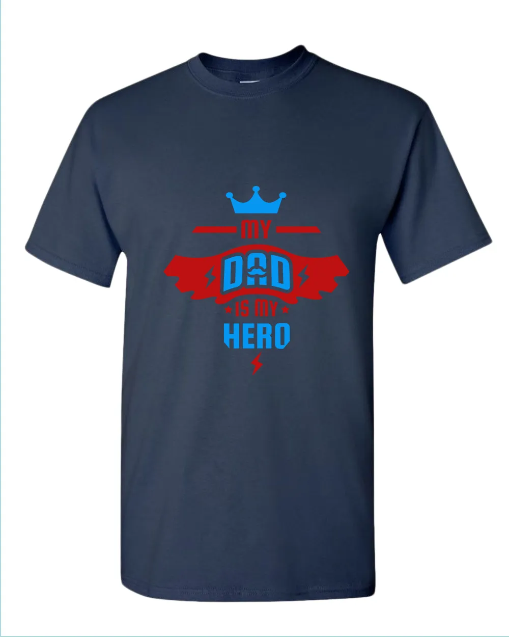 My dad is my hero t-shirt, father's day t-shirt