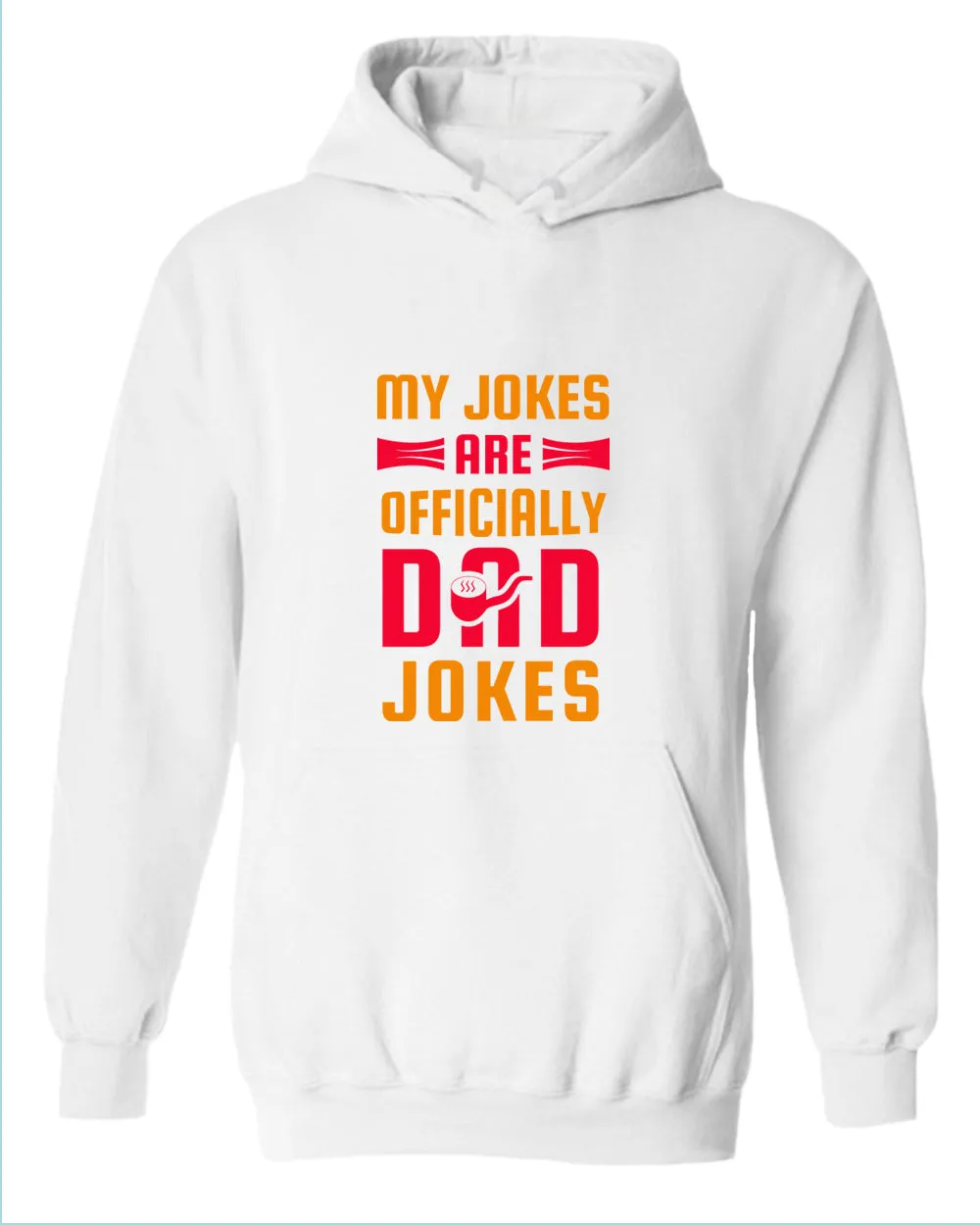 My jokes are officially dad jokes hoodie, father's day hoodie