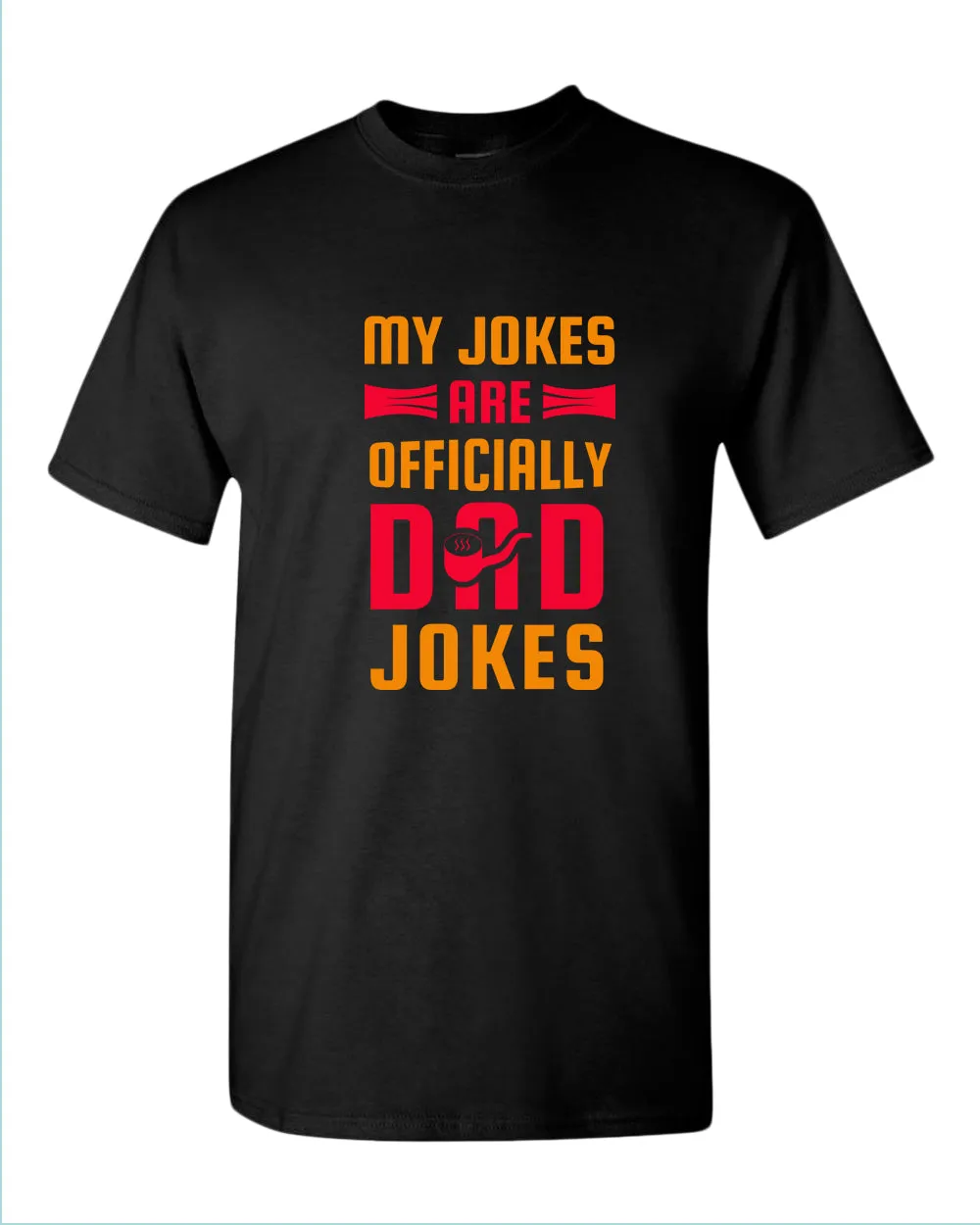 My jokes are officially dad jokes t-shirt, father's day t-shirt