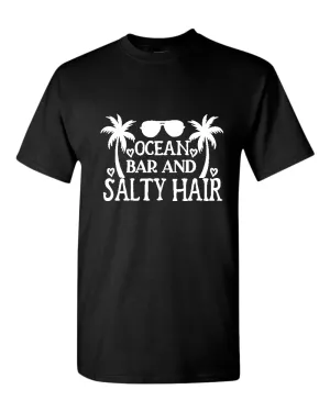 Ocean, bar and salty hair t-shirt, summer t-shirt, beach party t-shirt
