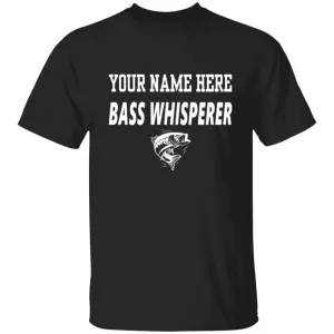 Personalized Bass Whisperer w T-Shirt
