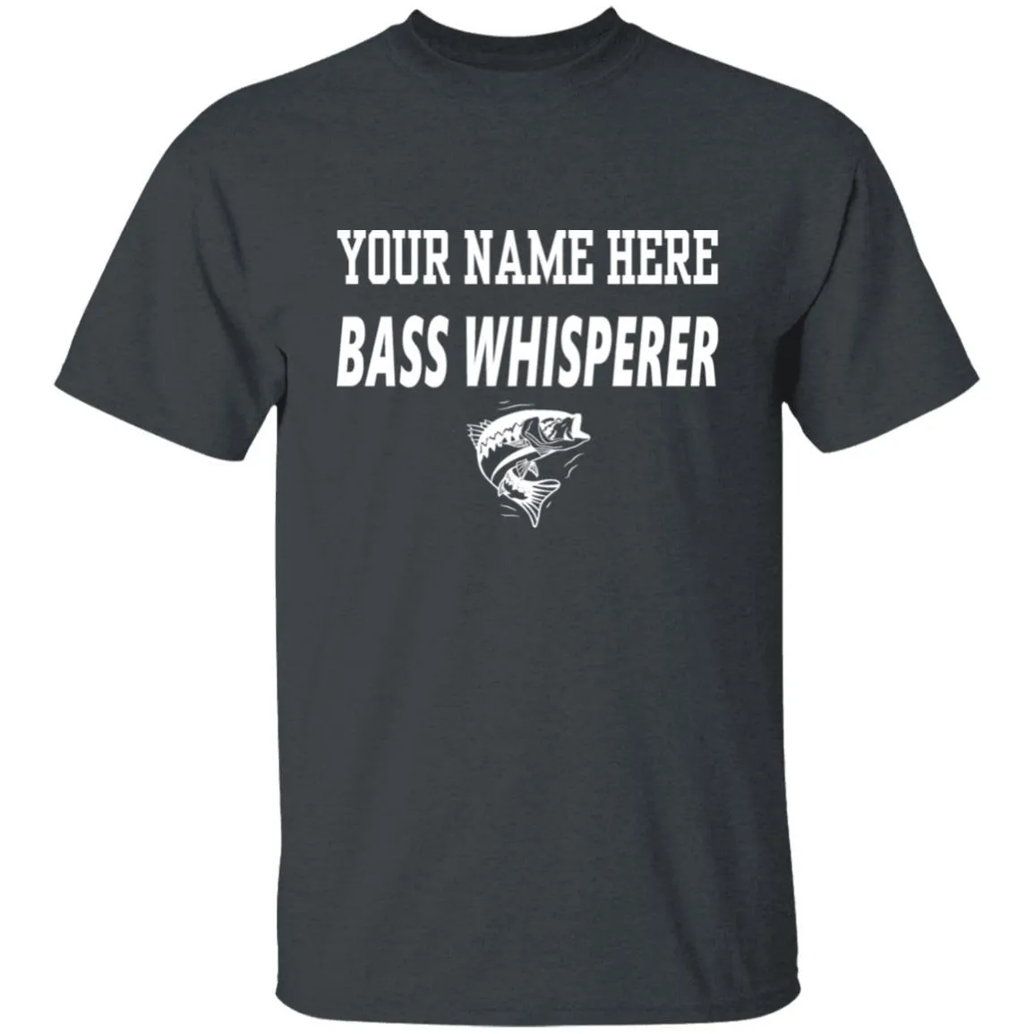 Personalized Bass Whisperer w T-Shirt