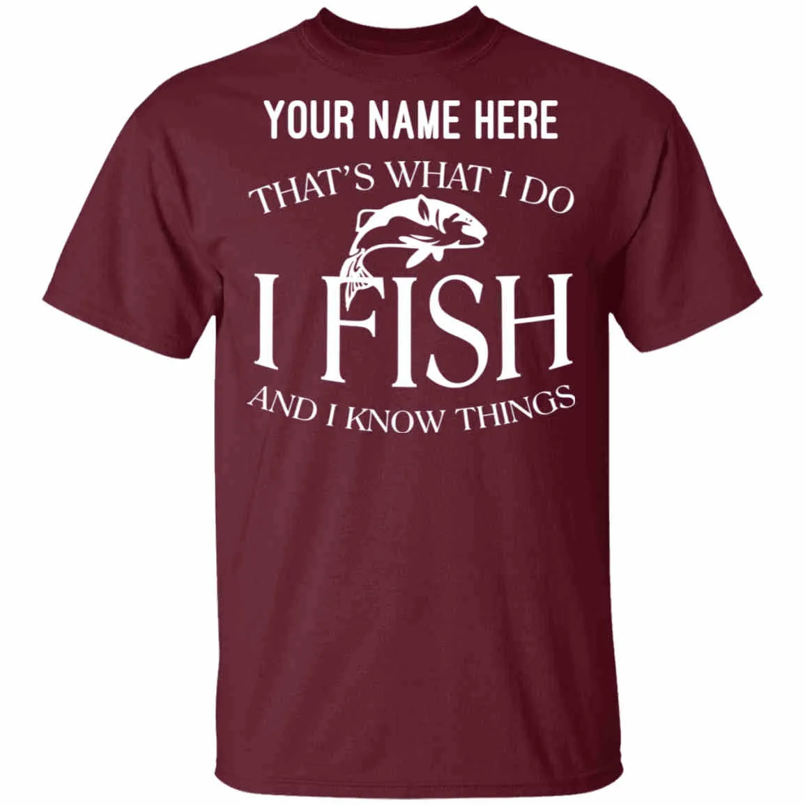 Personalized That's What I Do w T-Shirt