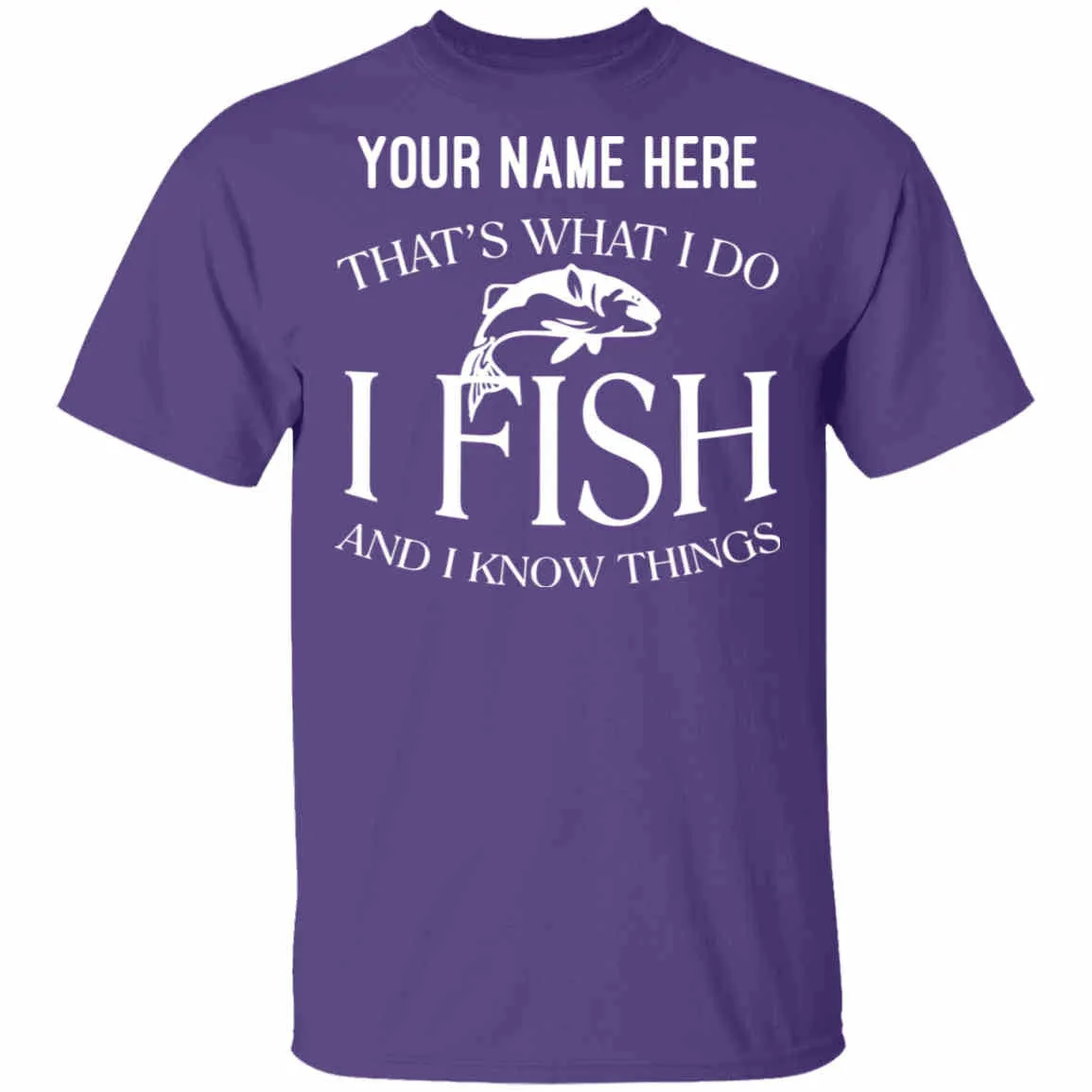 Personalized That's What I Do w T-Shirt
