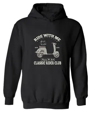 Ride with me classic rider club motorcycle hoodie