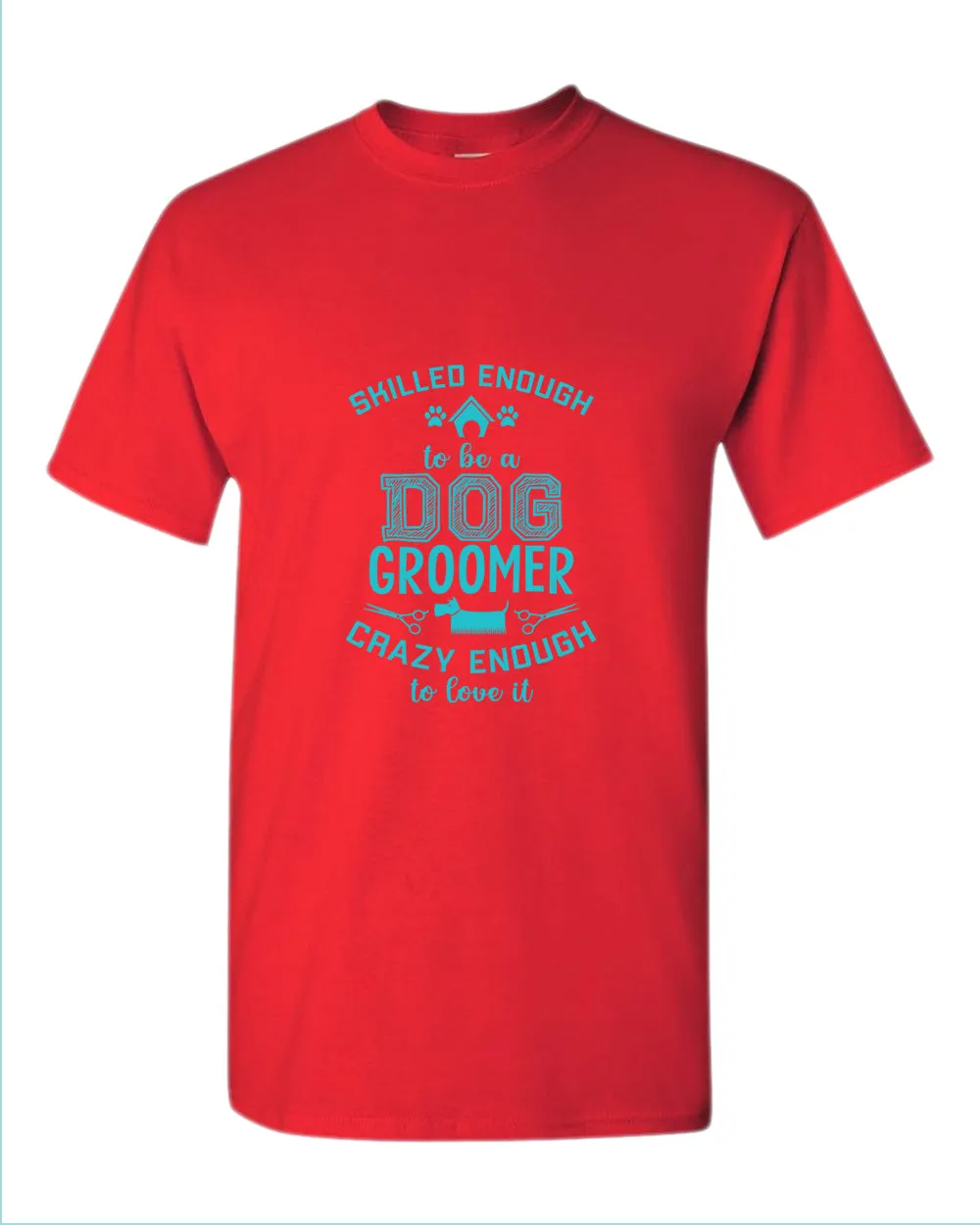 Skill enough to be a dog groomer t-shirt, groomer tees
