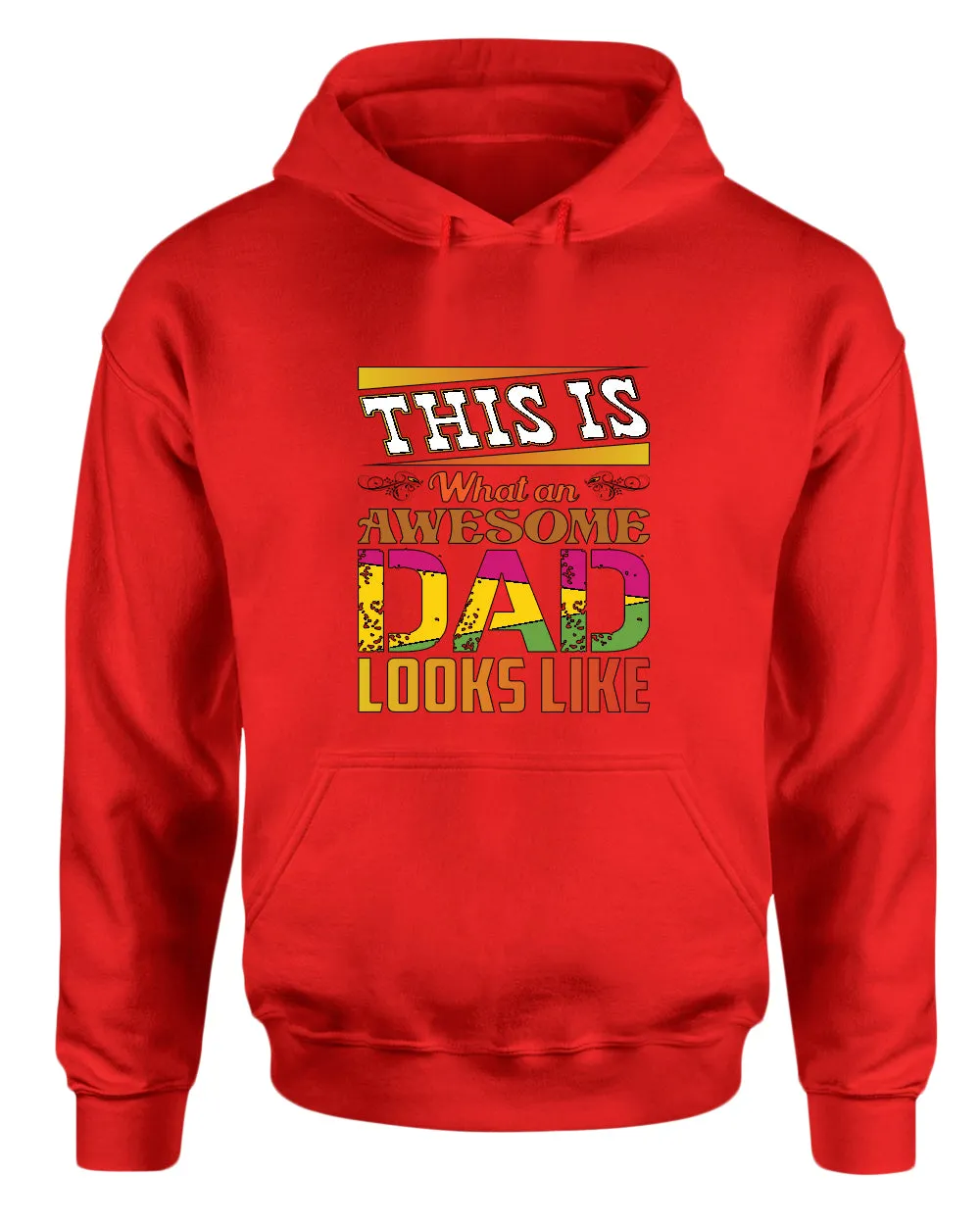 This is what an awesome dad looks like hoodies, colorful hoodie